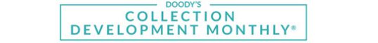 Doody's Collection Development Monthly